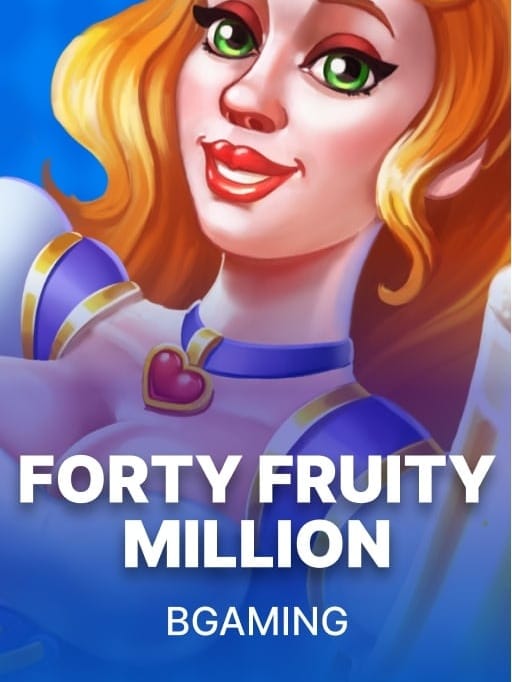 Forty Fruity Million thumbnail